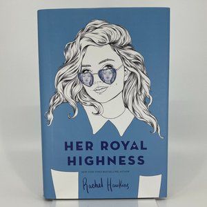 1st Edition - Her Royal Highness by Rachel Hawkins